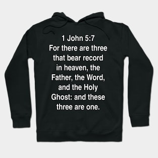 1 John 5:7  Bible Verse Typography KJV Hoodie